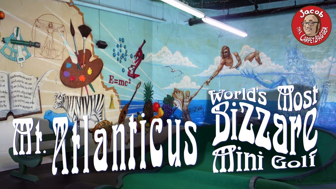 Mount Atlanticus - World’s Most Bizarre Mini Golf