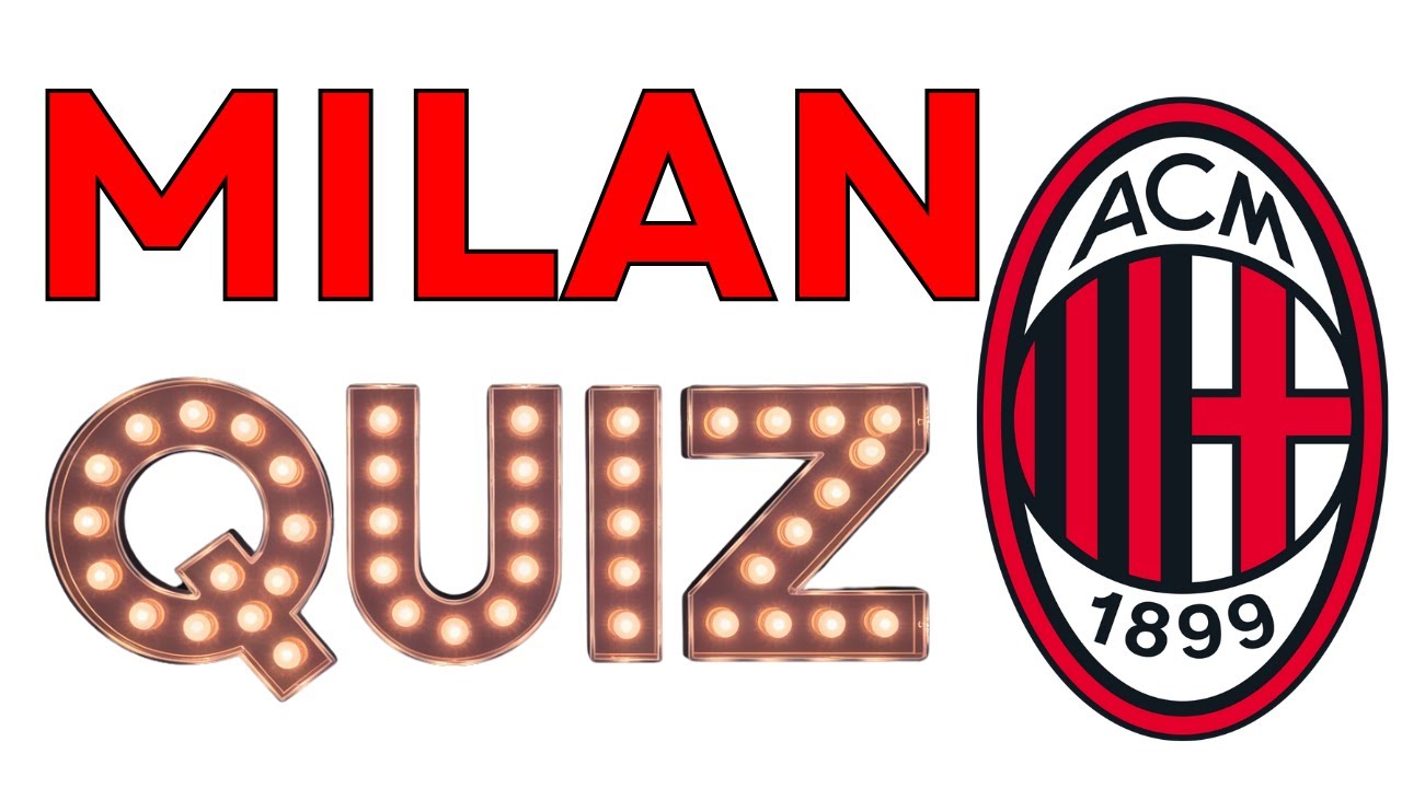 Milan: QUIZ per veri tifosi! Metti alla prova la tua fede rossonera! #quiz #trivia