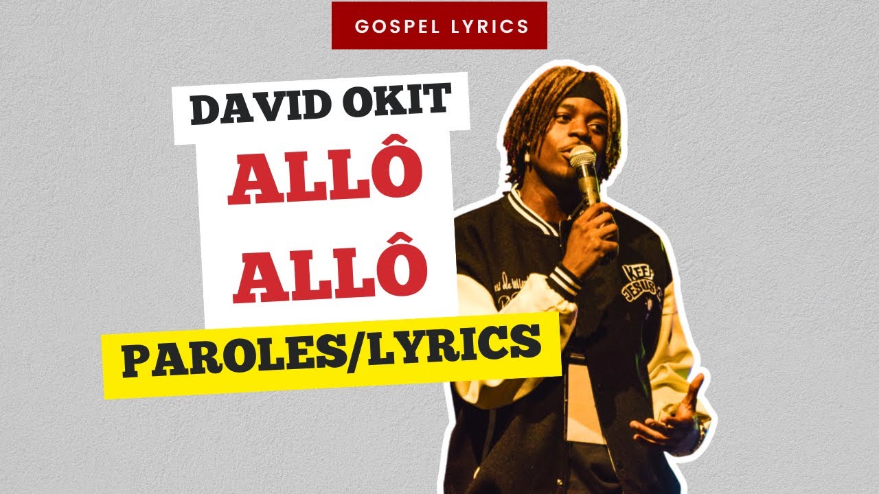 David Okit - All&ocirc; All&ocirc; (Paroles)