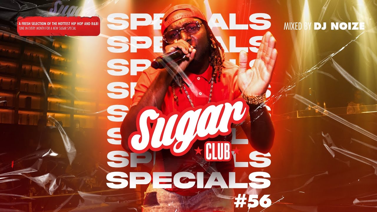 Sugar Specials #56 | January 2026 | A fresh selection of the hottest Hip-Hop & R&B by DJ Noize