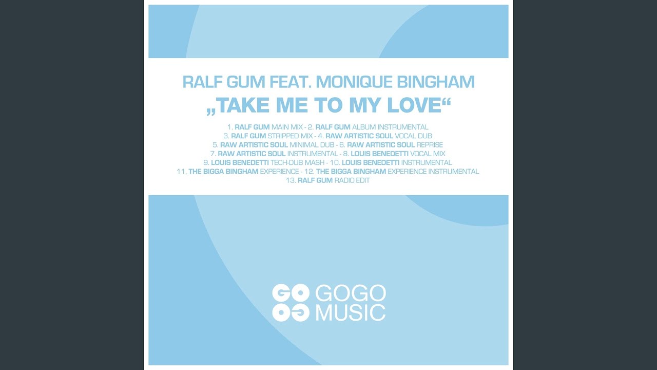 Take Me to My Love (feat. Monique Bingham) (Raw Artistic Soul Vocal Dub)