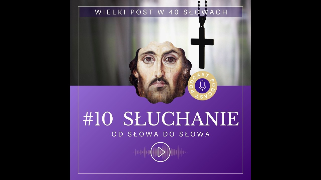 10. Słuchanie - OD SŁOWA DO SŁOWA