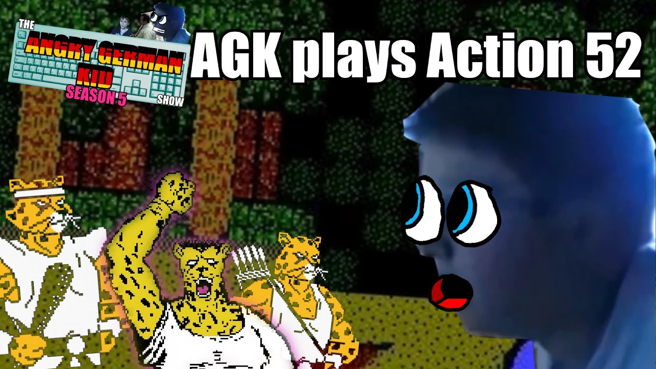 Angry German Kid Episode 52: - AGK plays Action 52