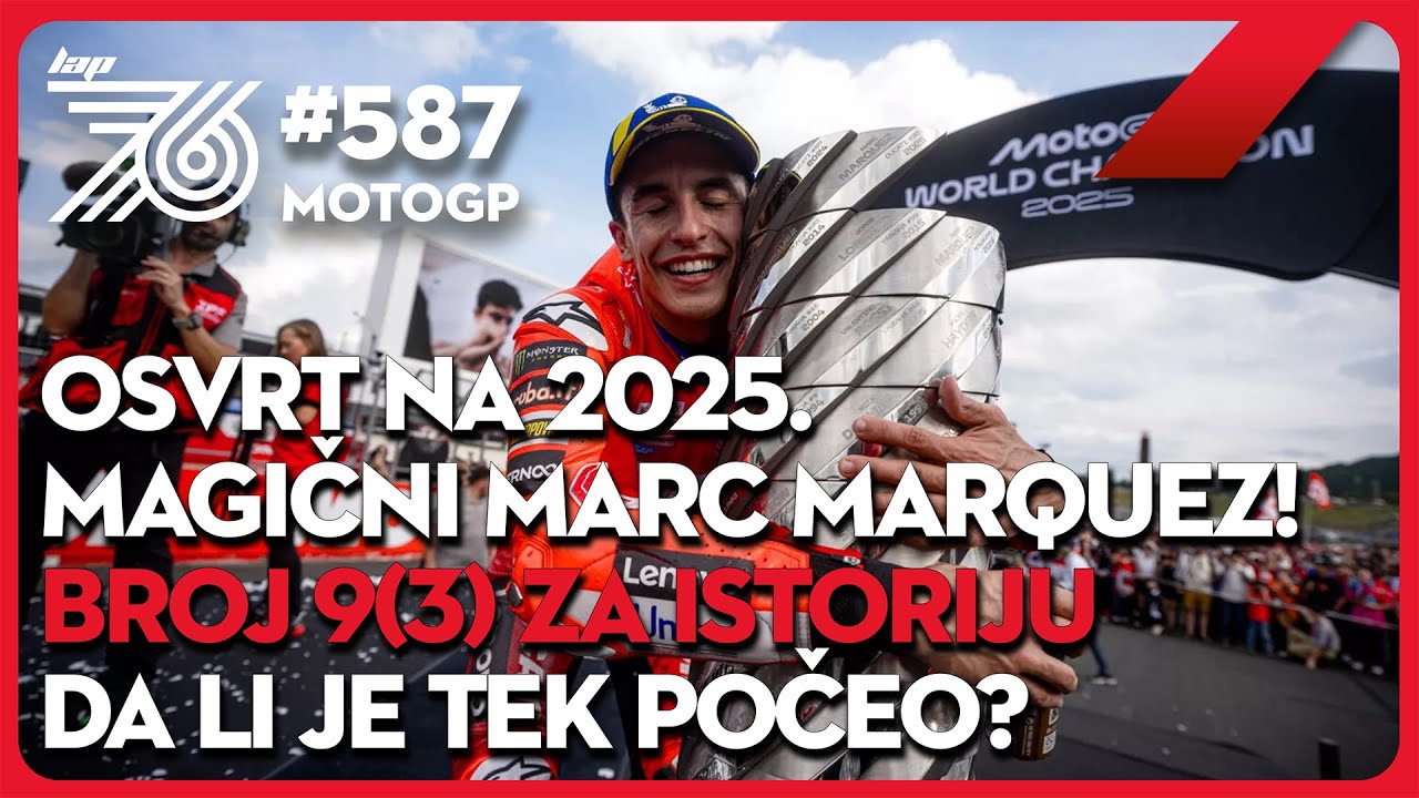Lap 76 #587 MotoGP | Godina Atomskog Mrava | Kako je Marc Marquez ponovo pokorio svet!