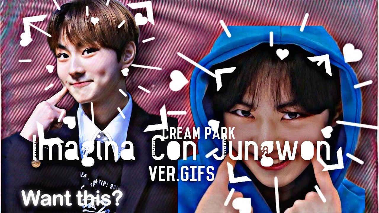 🧷((Imagina Con Yang Jungwon))🧷Ver. Gifs✨💜//Especial para...//