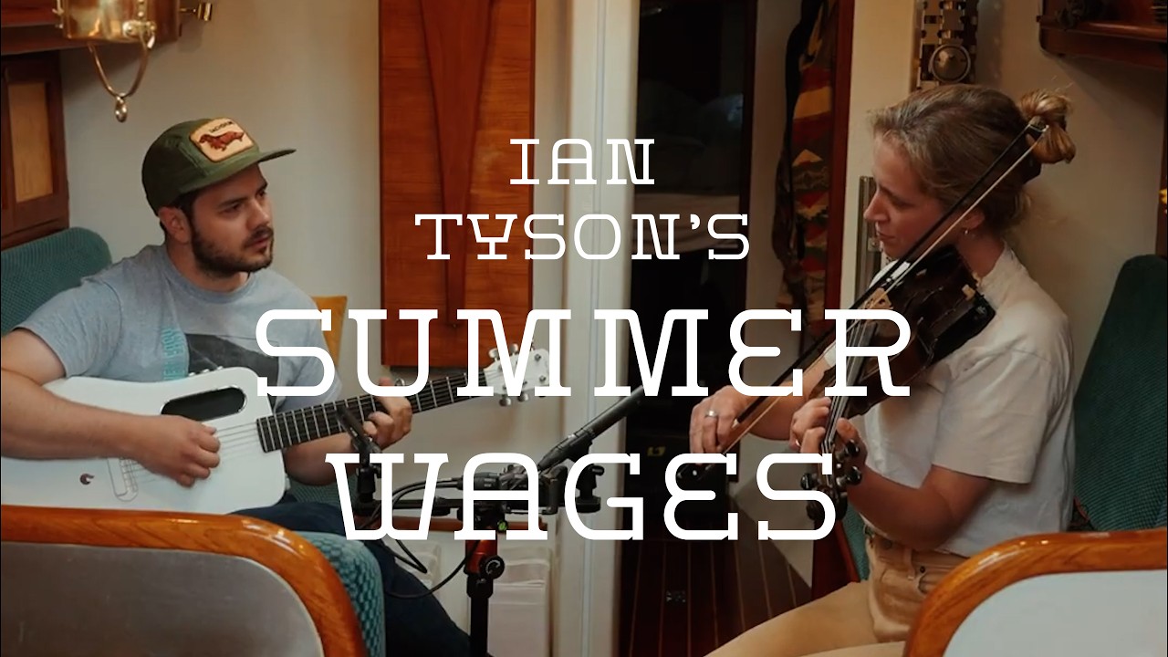 Quinten Grimm & Maya Eliza - Summer Wages (Ian Tyson)