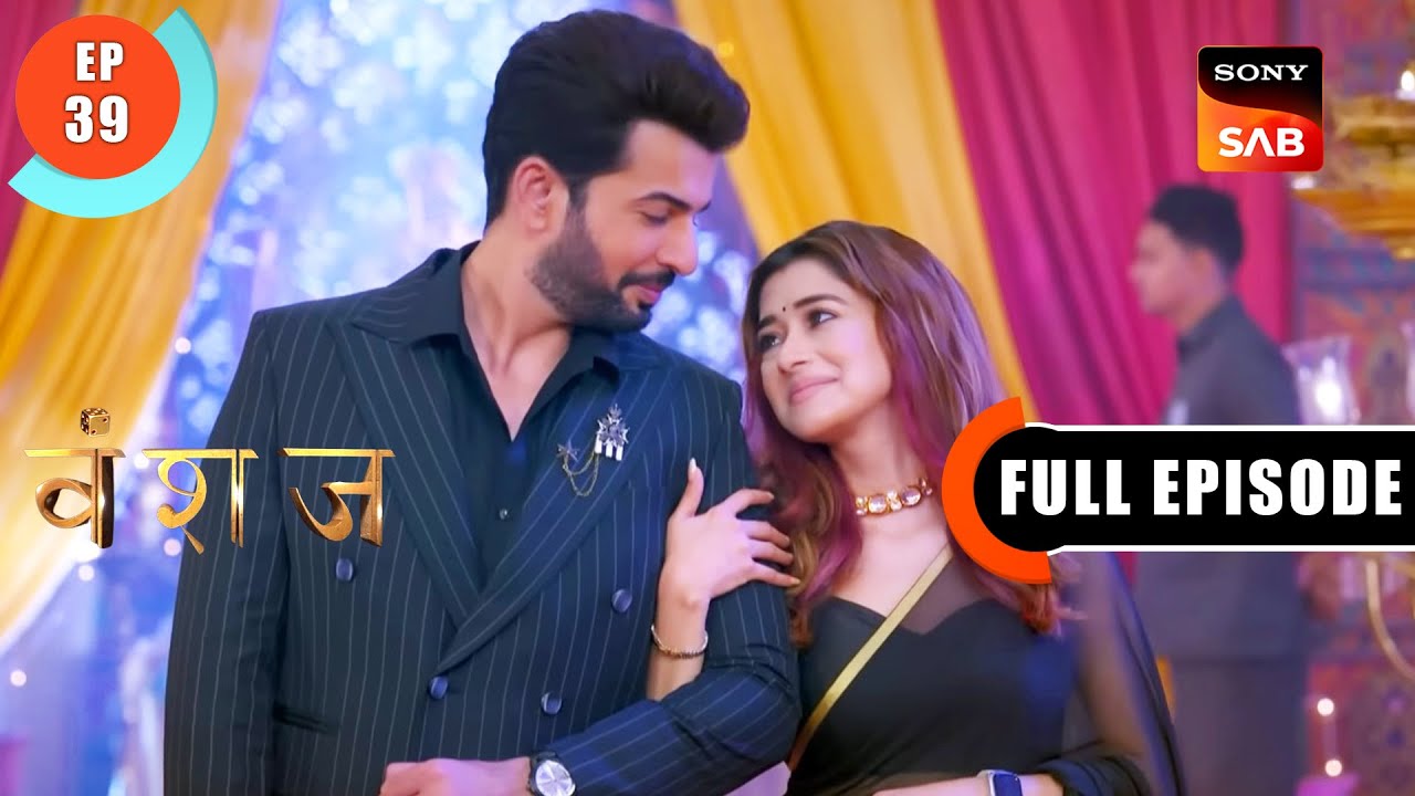 DJ Ki Jhoothi Video | Vanshaj | Ep 39 | Full Episode | 26 July 2023