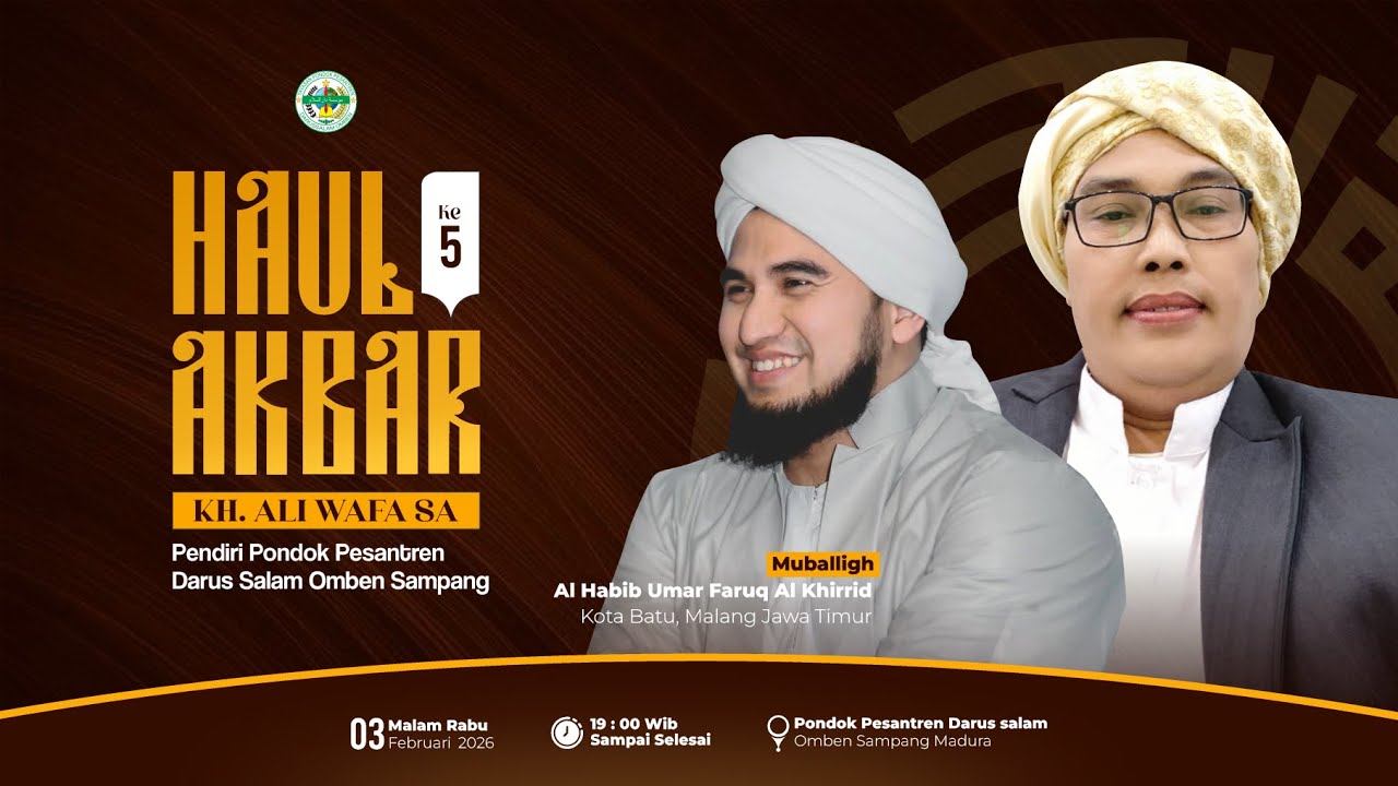HAUL AKBAR KE-5 || KH. ALI WAFA SYAMSUL ARIFIN