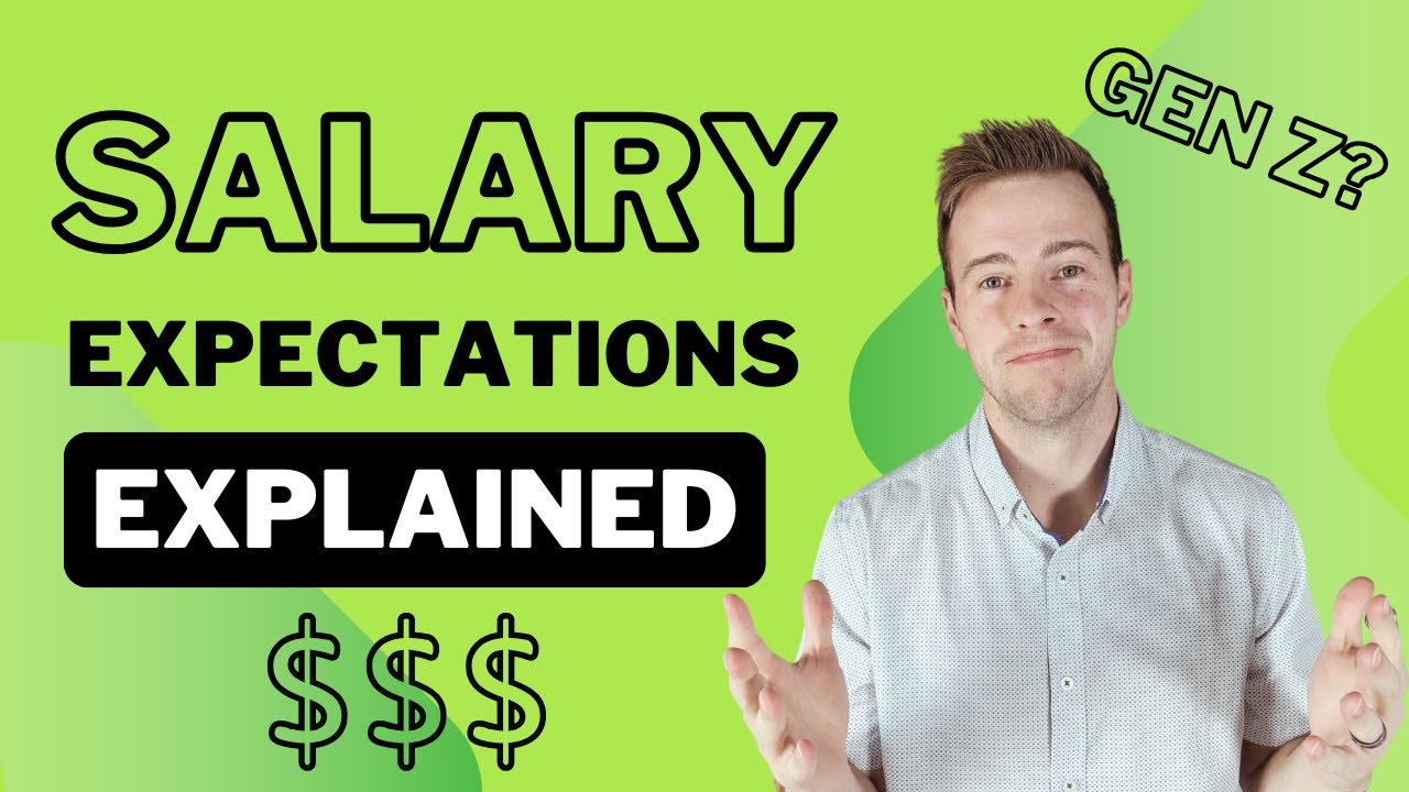GenZ Salary Expectations EXPLAINED