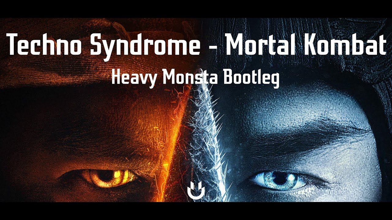 Techno Syndrome - Mortal Kombat (Heavy Monsta Bootleg) (Official Movie Video)