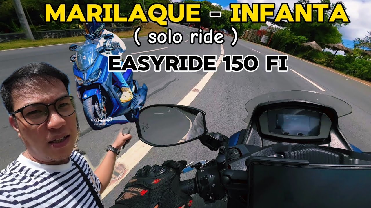 Easyride 150 fi | SOLO RIDE | MANILA -  MARILAQUE - INFANTA #longblackmoto #easyride150fi #er150fi