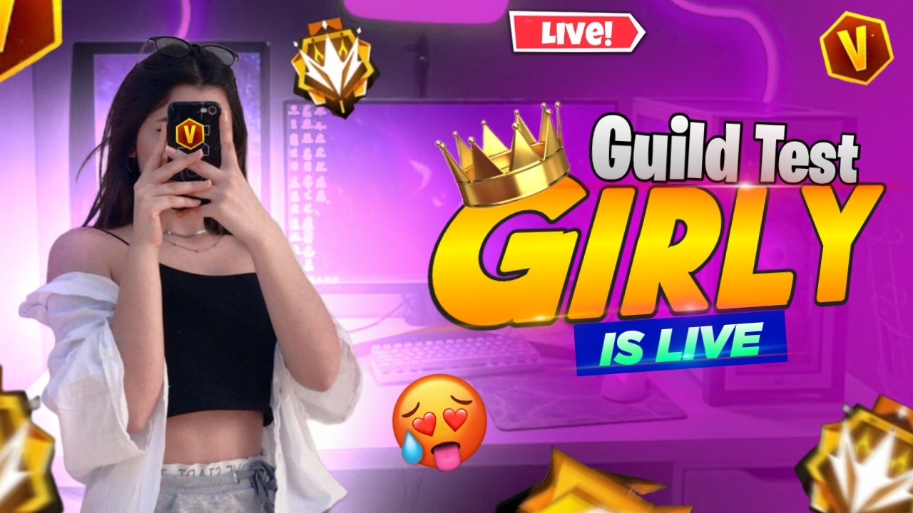 🔴GIRLY IS LIVE💖LIVE GUILD TEST & REACTION ✌🏻 #rggamerlive #freefire #raistar #classyff #girlyoutuber