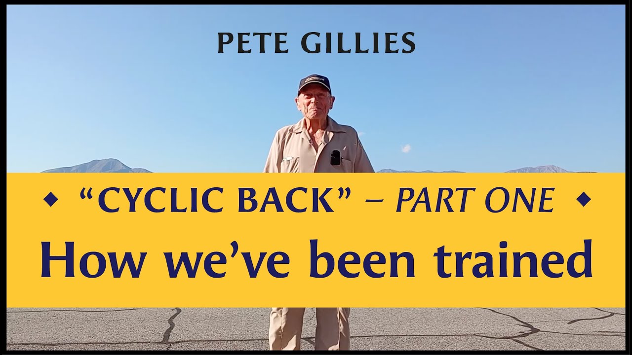 Cyclic Back &ndash; Part I &ndash; How we&rsquo;ve been trained