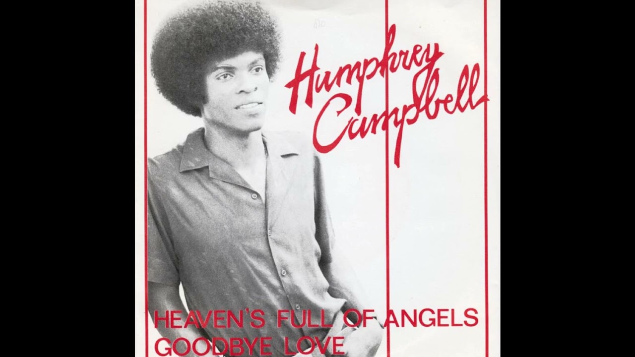 Humphrey Campbell - Heaven's Full Of Angels (1980)