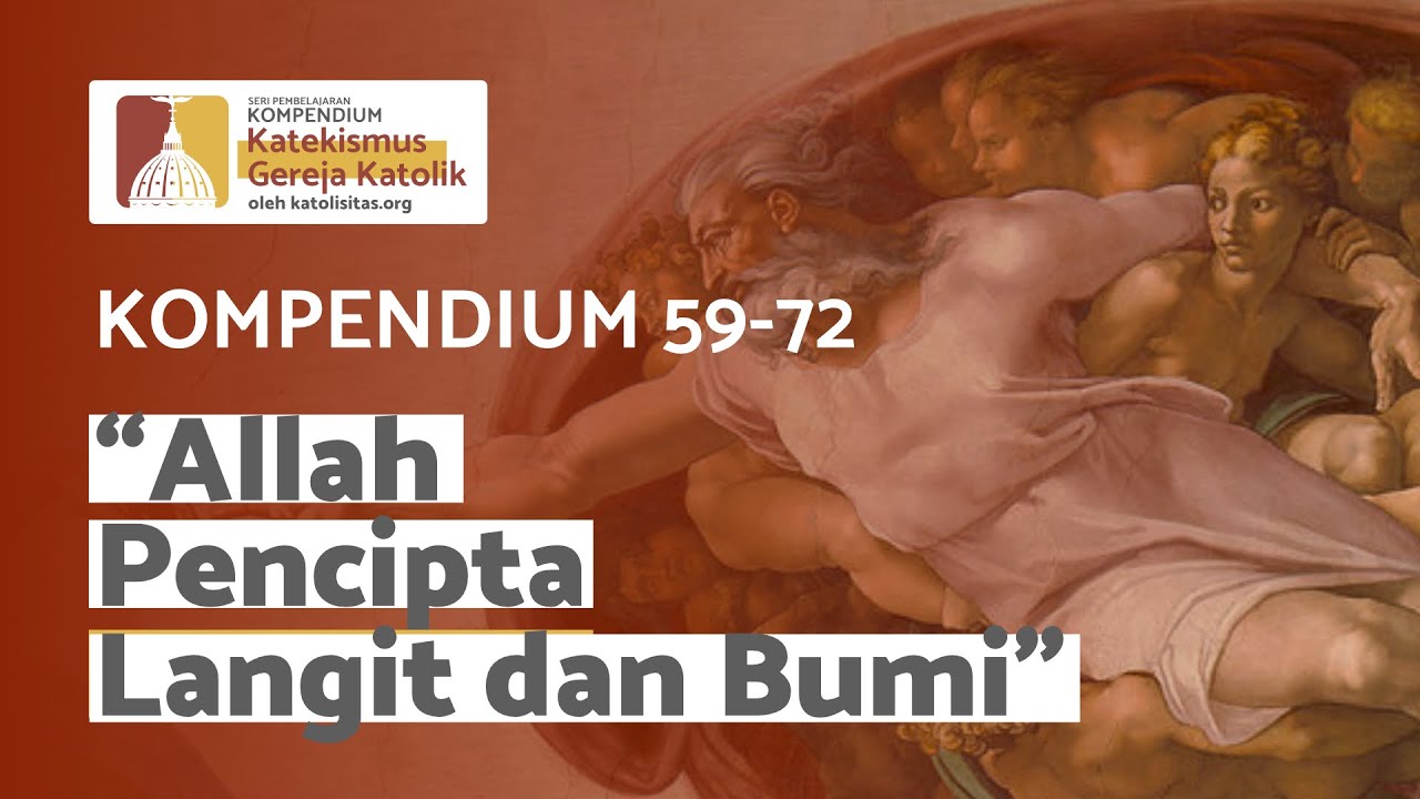 Allah Pencipta Langit dan Bumi (KKGK 59-72)