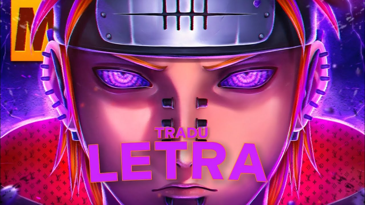 Letra - Tipo Pain 2 ❤️‍🔥 (Naruto) Style Trap | Prod.Sidney Scaccio | MHRAP 