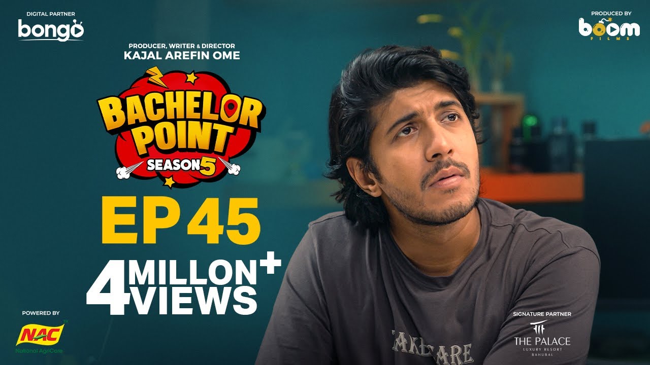 EPISODE 45 | Bachelor Point | S5 | Habu | Kabila | Nehal | Pasha | Kajal Arefin Ome | Boom Films