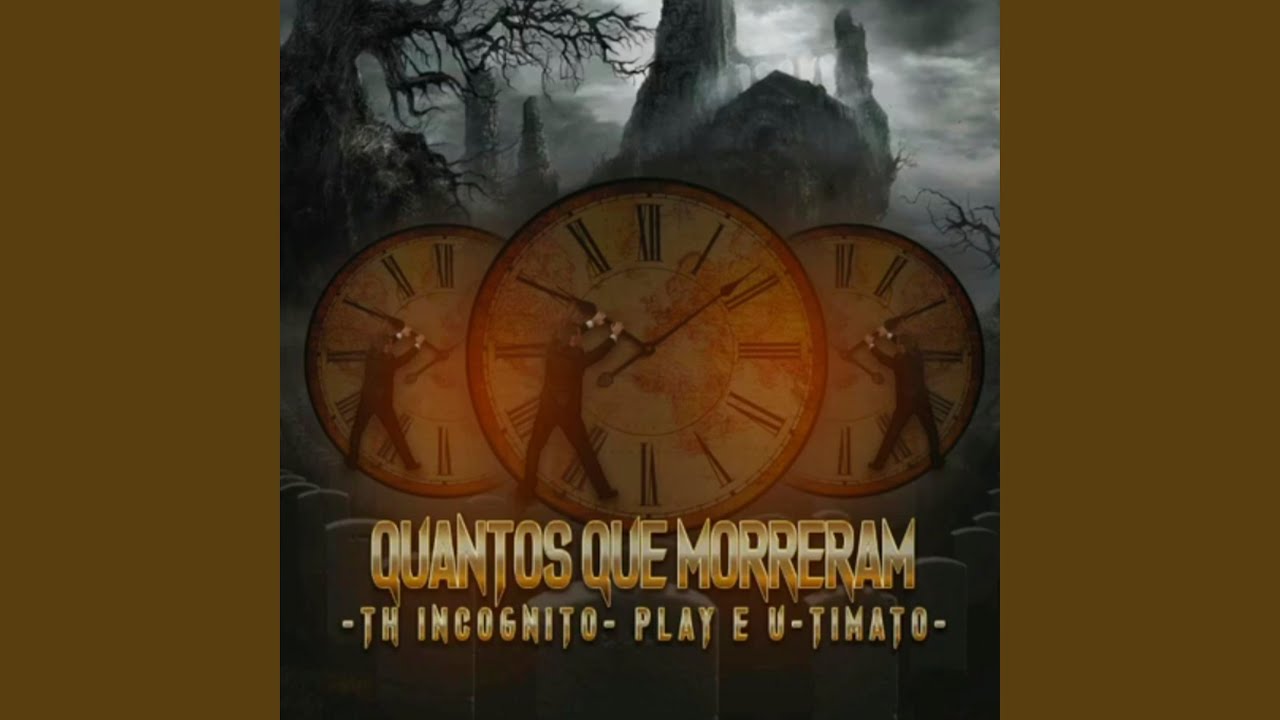 Quantos Que Morreram