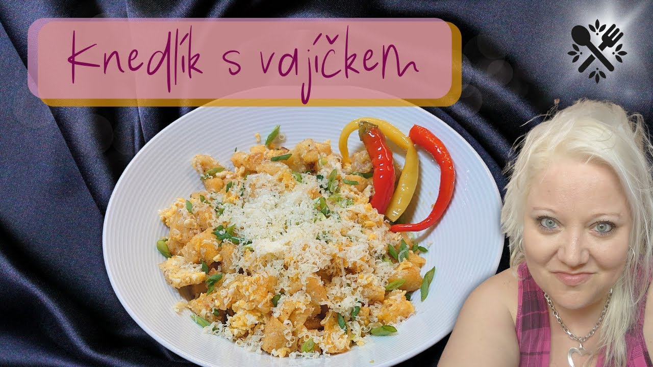 Knedlík s vajíčkem: Jídlo, které vás vrátí zpět do dětství (Dumpling with egg)