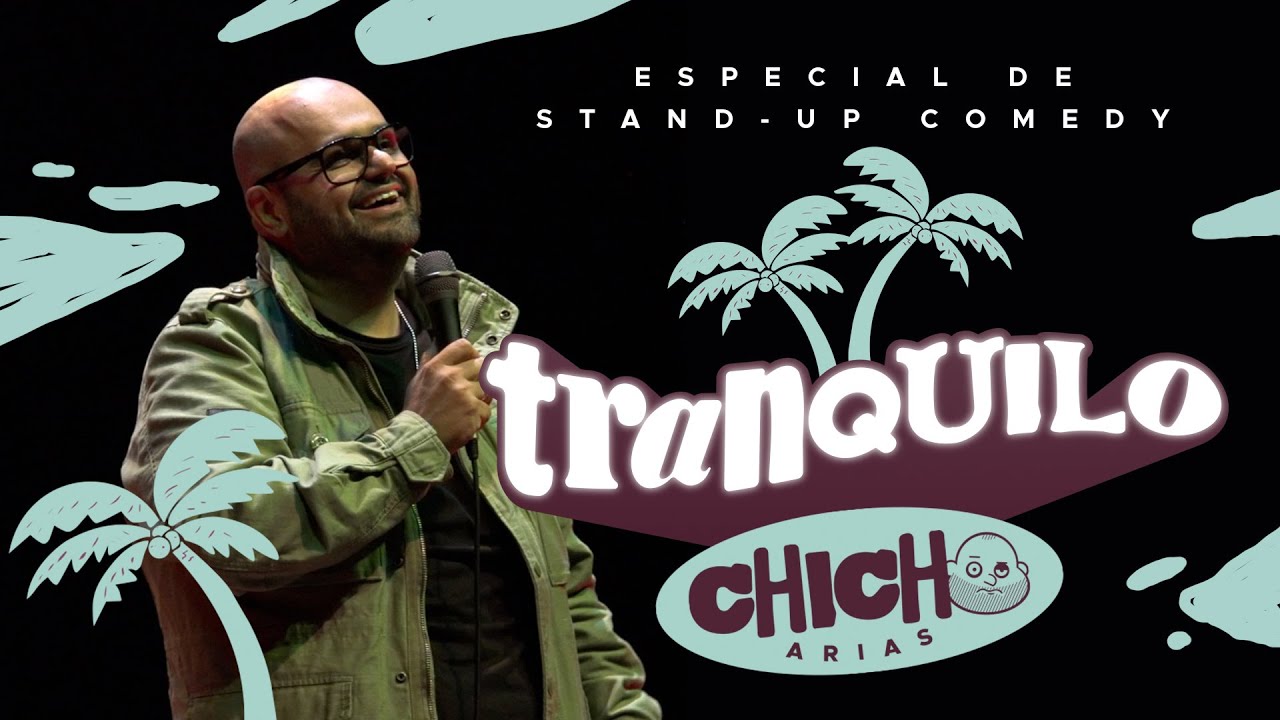 CHICHO ARIAS ☀️ TRANQUILO - Obra completa de STAND UP COMEDY
