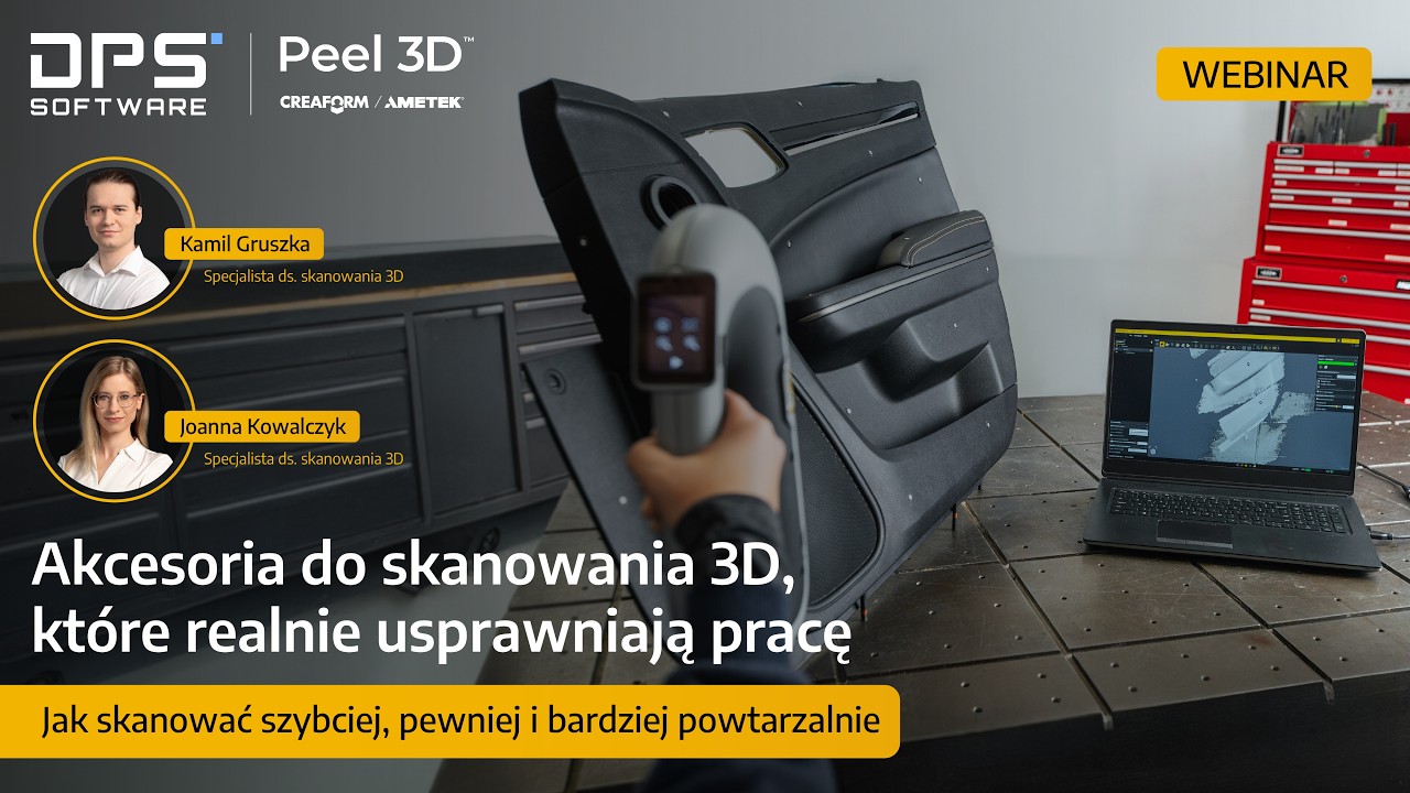 Akcesoria do skanowania 3D, kt&oacute;re realnie usprawniają pracę | DPS Software