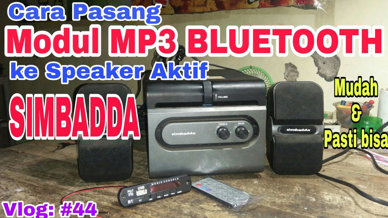 Cara Pasang Modul MP3 BLUETOOTH ke Speaker Aktif Simbadda