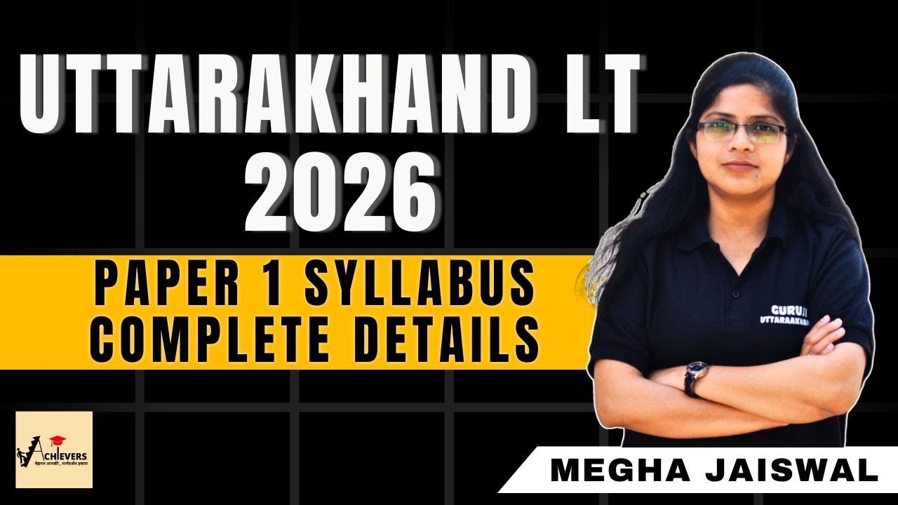 UK LT Paper 1 Syllabus 2026 | Complete Overview | Megha Jaiswal | Uttarakhand Adhyapak #ukltgrade
