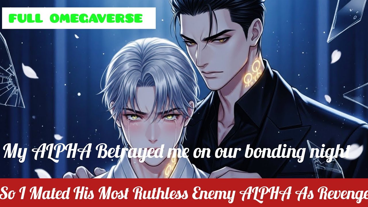 My ALPHA Betrayed Me On Our Bonding Night So I Mated His Most Ruthless Enemy ALPHA As Revenge #mpreg