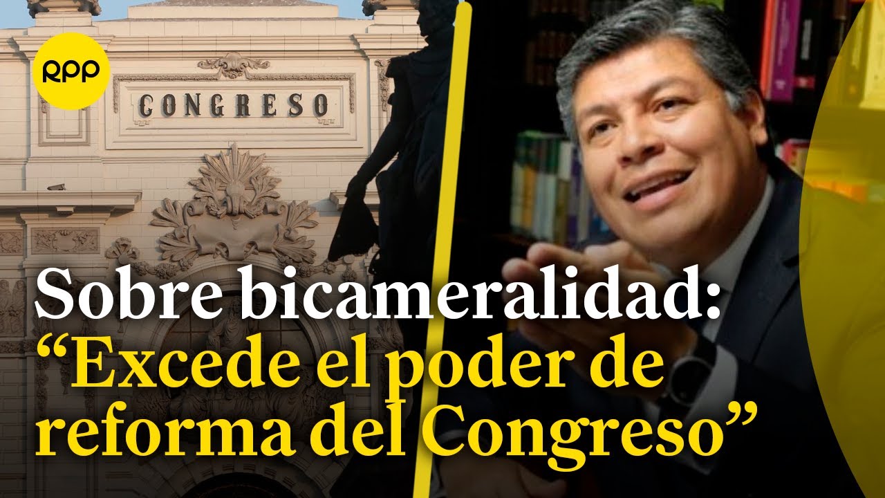 Sobre  bicameralidad: Se necesita la aprobación de la población a través de un referéndum