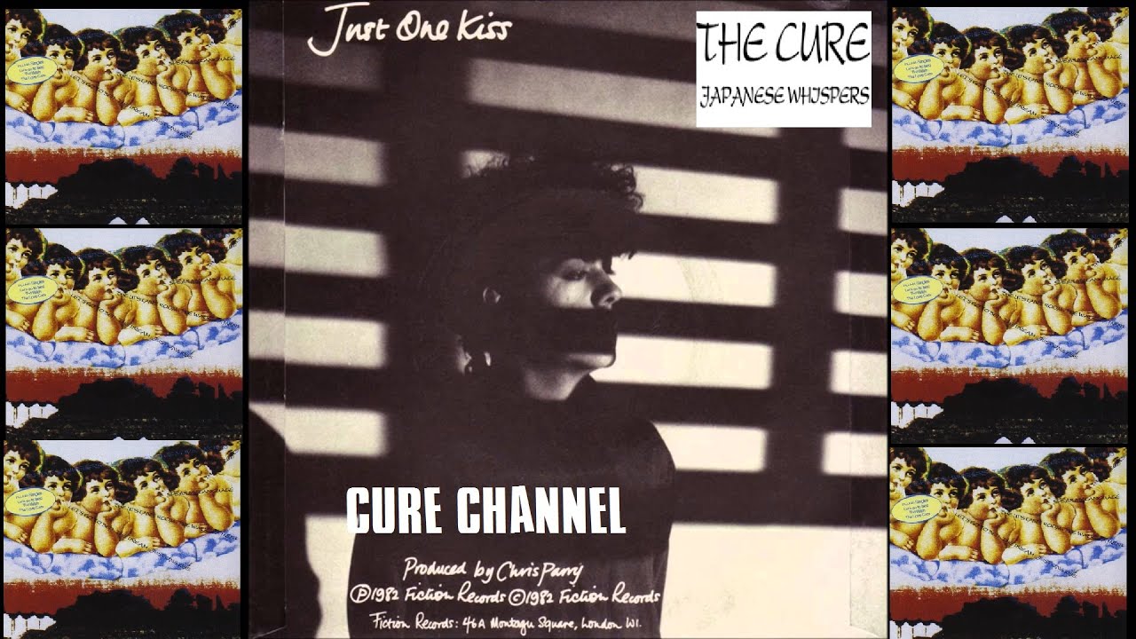 The Cure - Just One Kiss