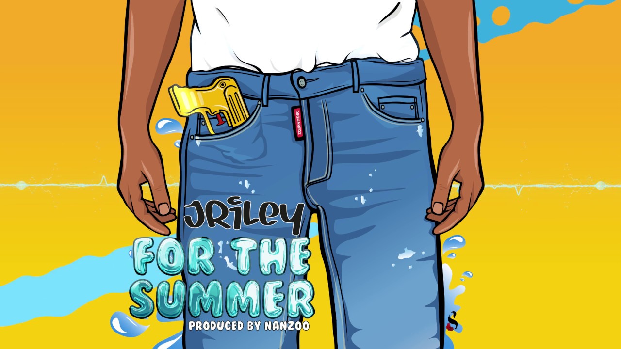 JRiley -  For The Summer