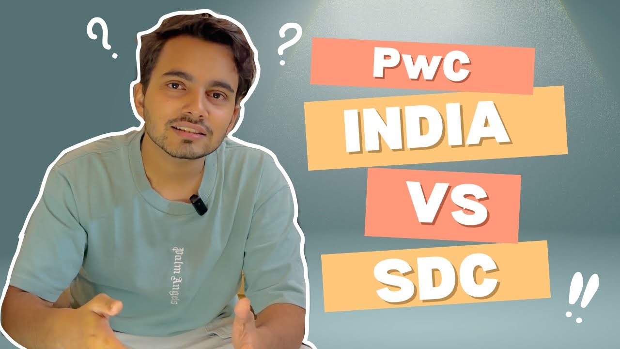 PwC INDIA vs PwC SDC: Key Differences & Insights | Which is Right for You? Pwc SDC| PwC India 🇮🇳