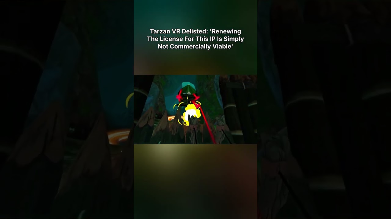 Tarzan VR Delisted: 'Renewing The License For This IP Is Simply Not Commercially Viable'
