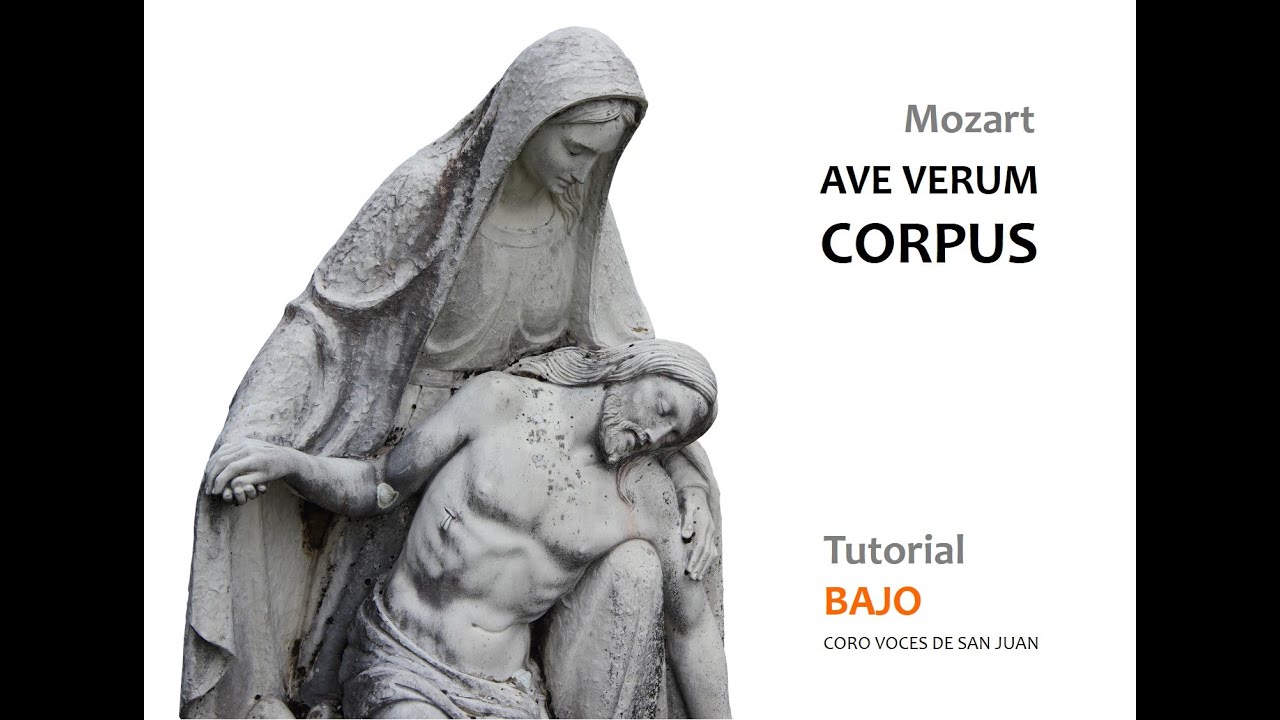 Ave Verum Corpus - MOZART -Tutorial de Entrenamiento BAJO
