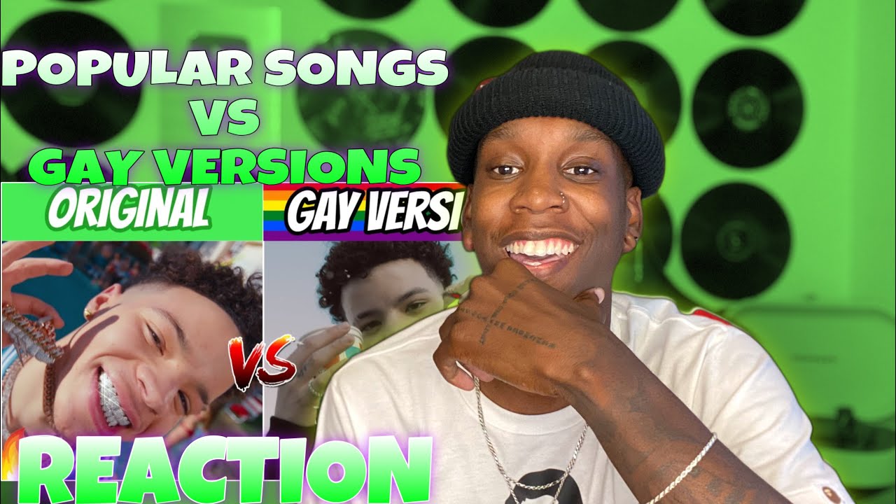 WHO MADE THIS?! | POPULAR RAP SONGS vs GAY VERSIONS REACTION