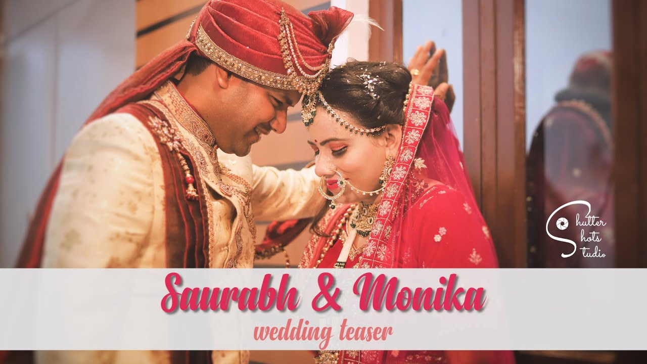 Wedding Teaser | Saurabh & Monika | Shutter Shots Studio | 2021 Wedding