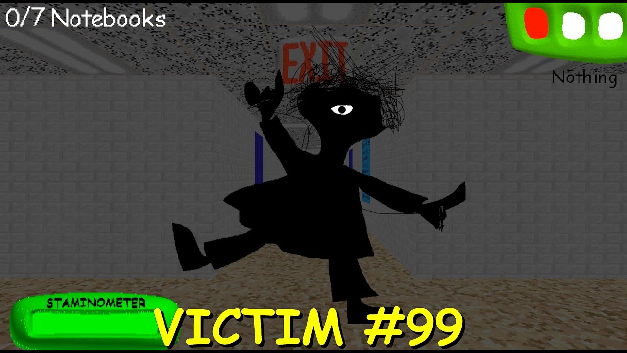 VICTIM #99 - Baldi's Basics Mod