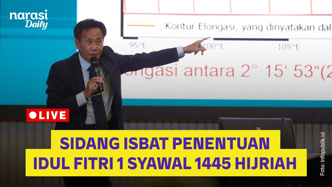 [LIVE] Sidang Isbat Penentuan Idul Fitri 1 Syawal 1445 Hijriah | Narasi Daily