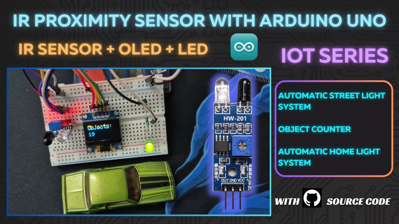 IR Proximity Sensor with Arduino UNO | Auto Street Light & Object Count #episode7 #arduinoproject