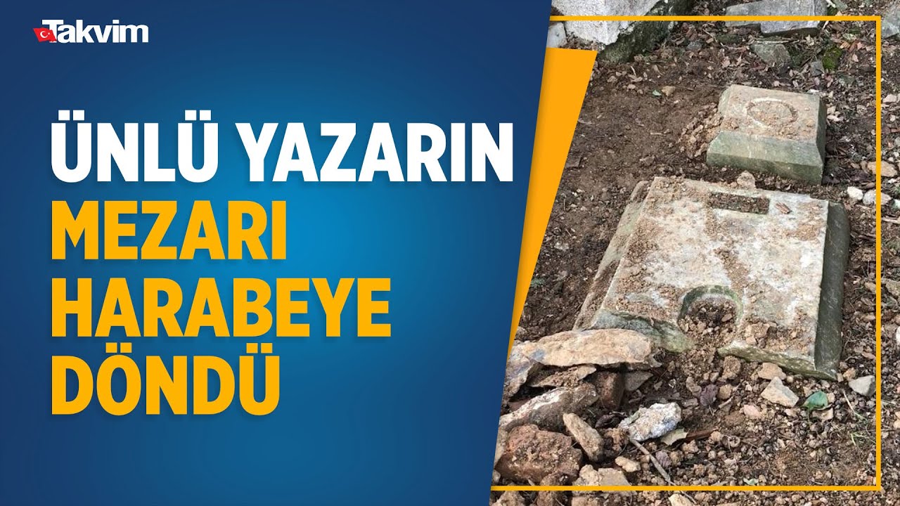 Tanzimat döneminin önemli kalemlerinden ünlü yazar Recaizade Mahmud Ekrem'in mezarı harabeye döndü