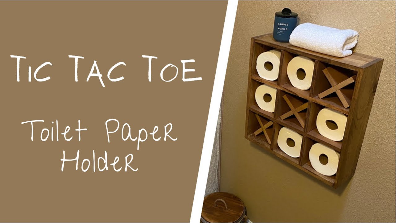 TIC TAC TOE Toilet Paper Holder | BATHROOM DIY