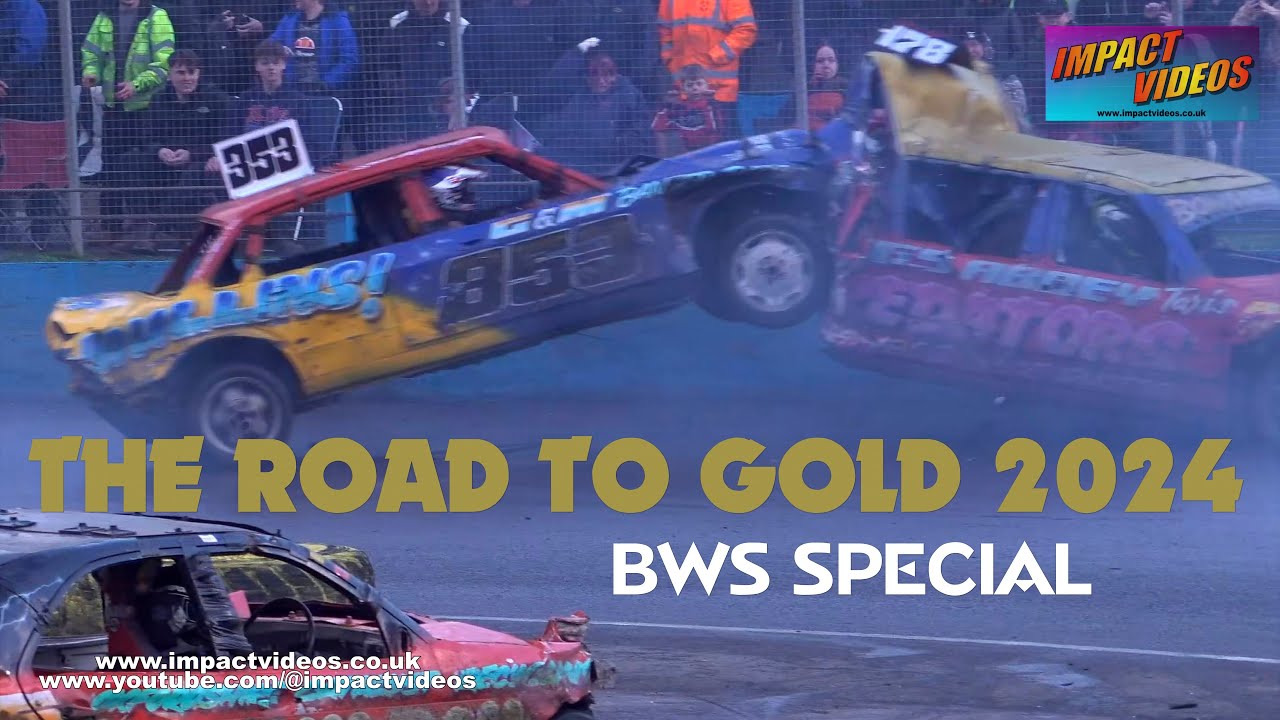 The Road To Gold 2024 - BWS Special - Banger Racing 2024