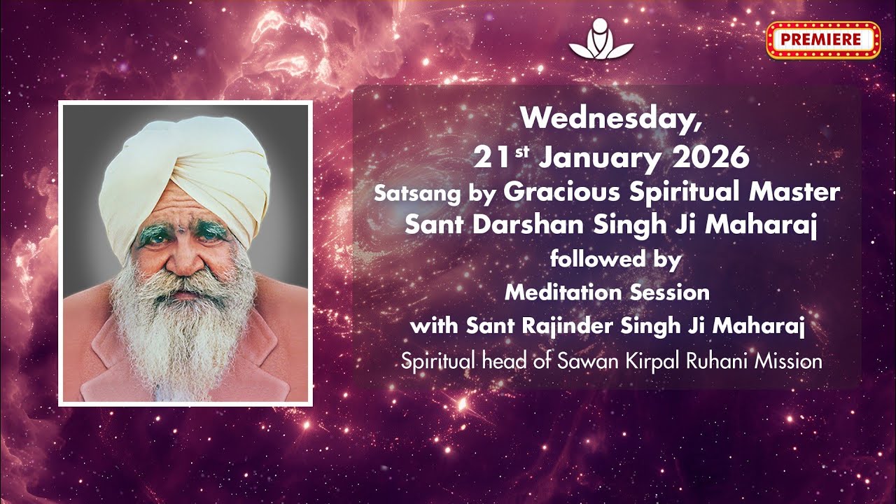 Satsang By Gracious Master Sant Darshan Singh Ji Maharaj - Jan 21, 2026