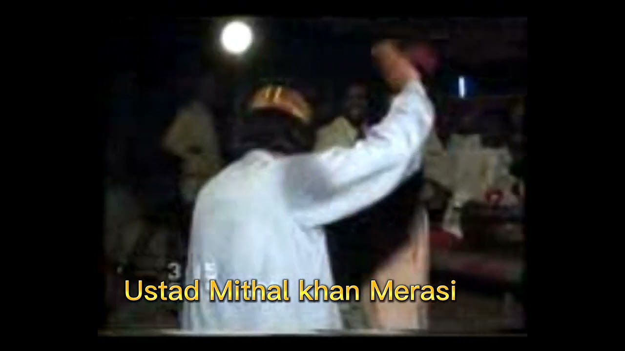 ustad Mithal khan Merasi