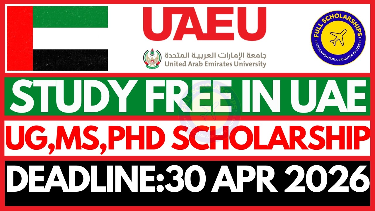 How to Apply for UAEU Fully Funded Scholarships 2026 | UAE Undergraduate, Masters & PhD Guide Part-1