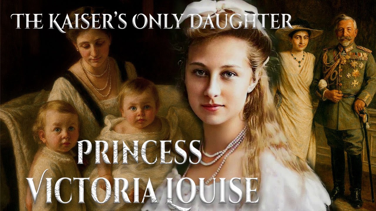 Shocking Facts About Princess Victoria Louise, The Kaiser&rsquo;s Only Daughter
