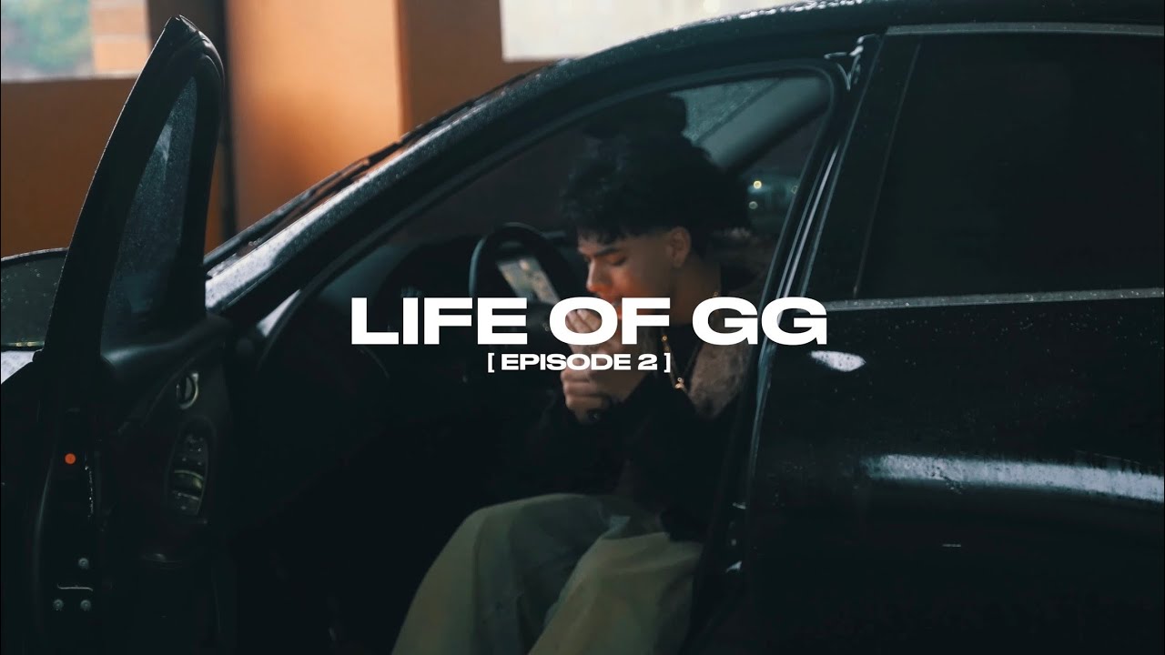 LIFE OF GG - EPISODE 2