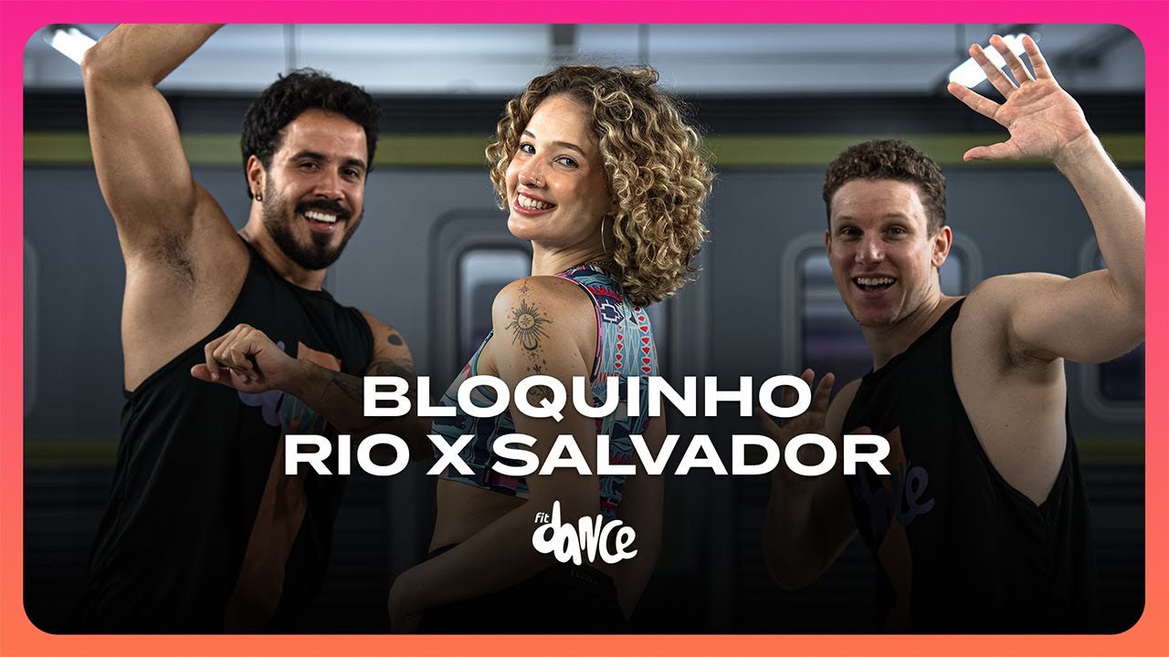 Bloquinho Rio x Salvador - Guga Meyra | FitDance (Coreografia)