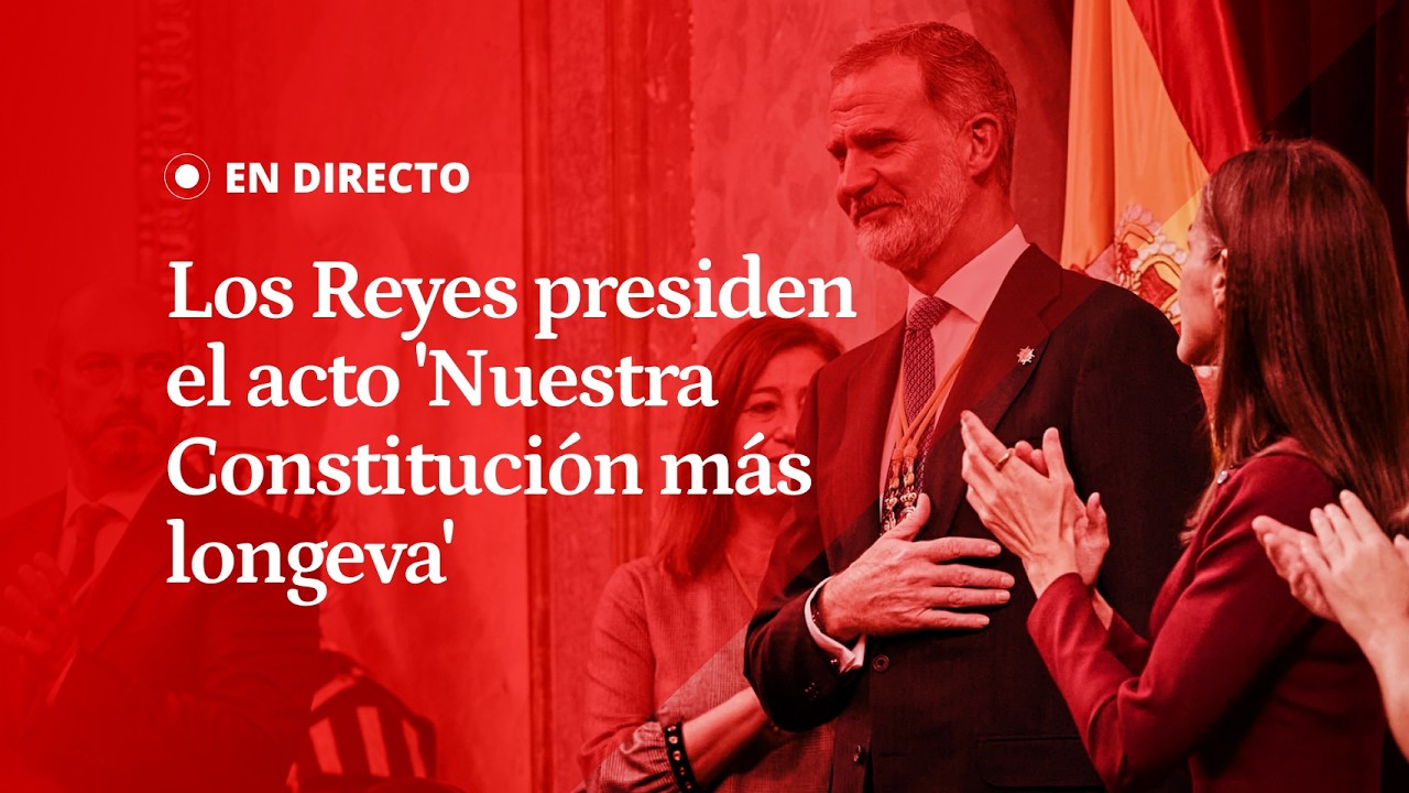EN DIRECTO | Los REYES presiden el acto 'Nuestra Constitución más longeva' en el CONGRESO