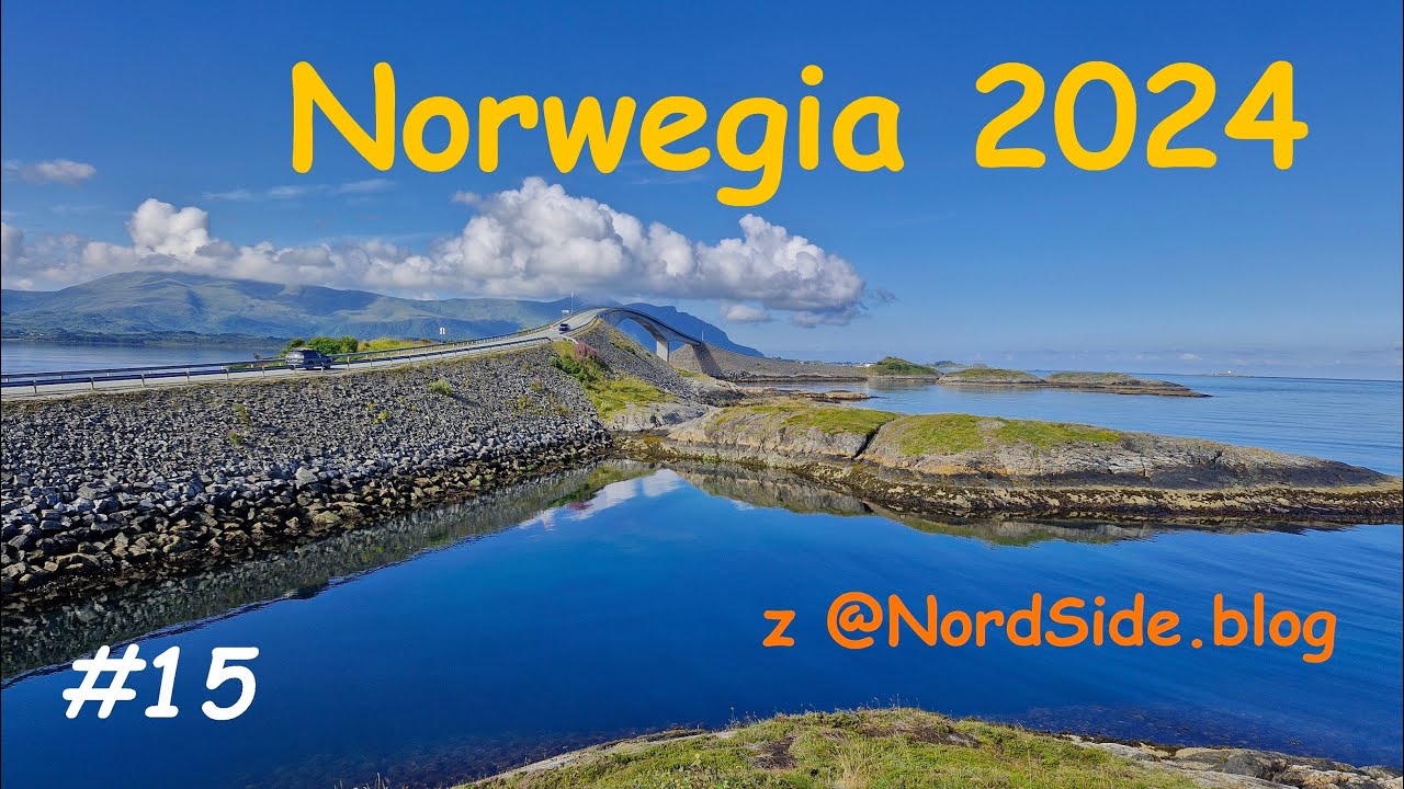 #15 Norwegia 2024 z @NordSide blog